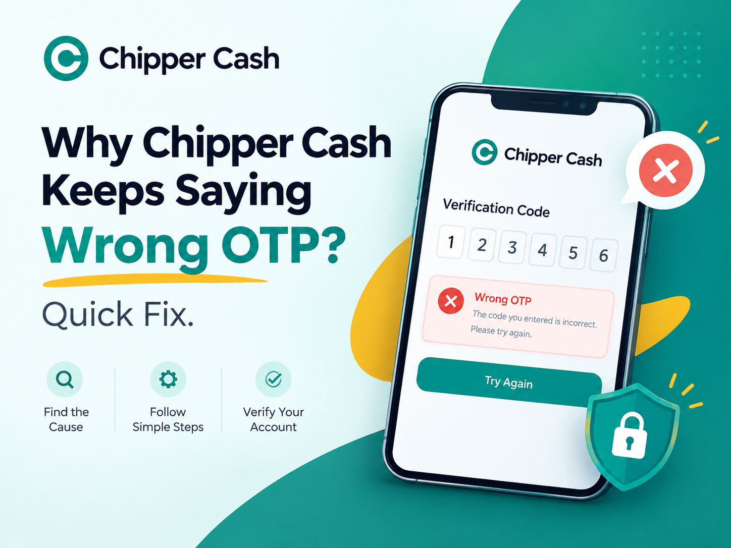 Chipper Cash Keeps Saying Wrong OTP