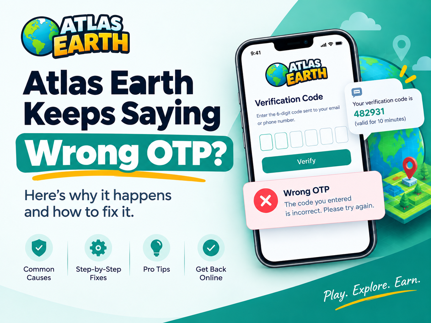 Atlas Earth Keeps Saying Wrong OTP