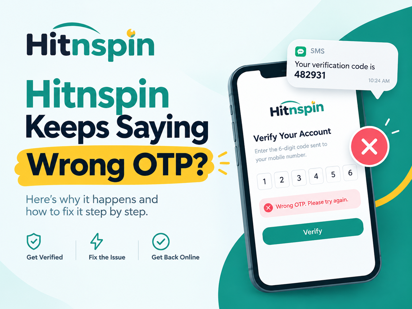 Hitnspin Keeps Saying Wrong OTP