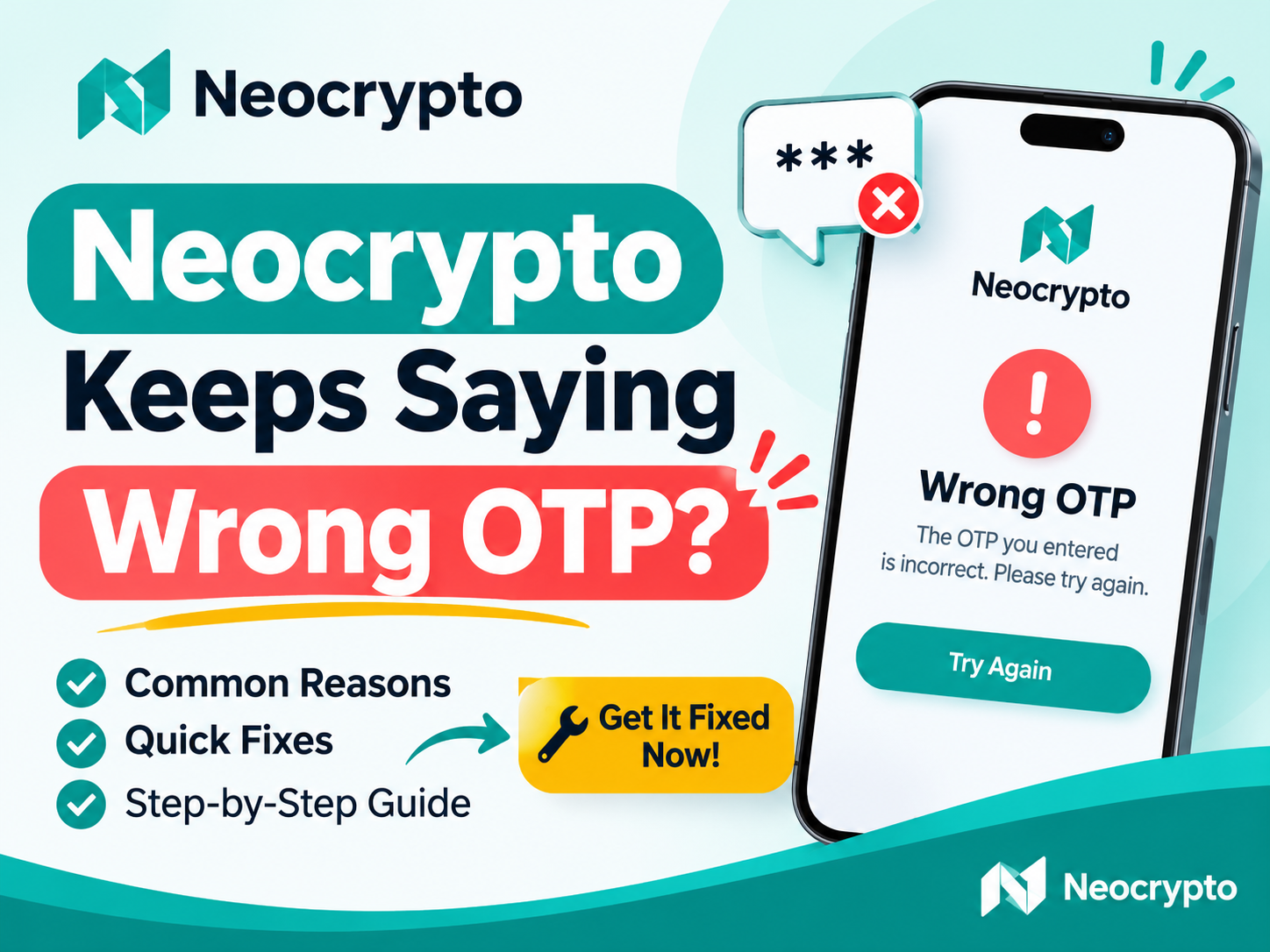 Neocrypto Keeps Saying Wrong OTP