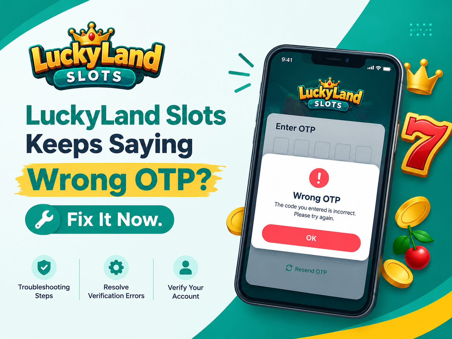 LuckyLand Slots Keeps Saying Wrong OTP