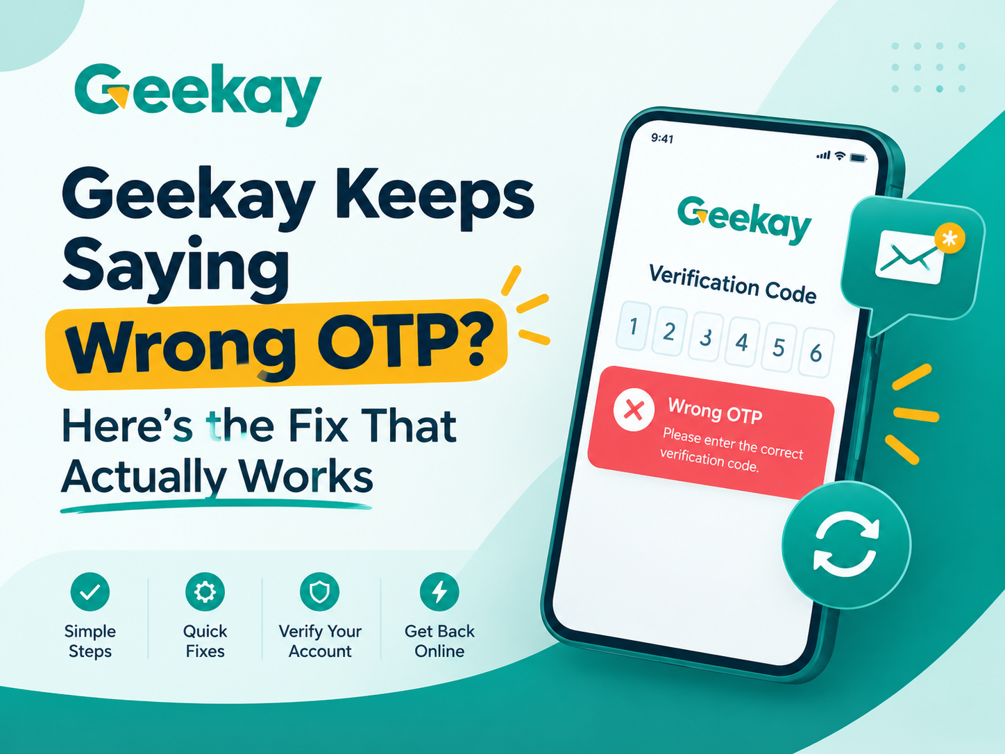 Geekay Keeps Saying Wrong OTP