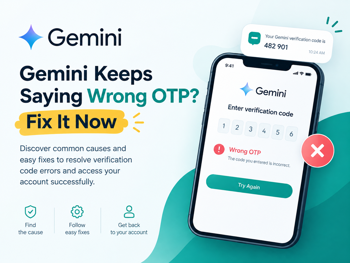 Gemini Keeps Saying Wrong OTP