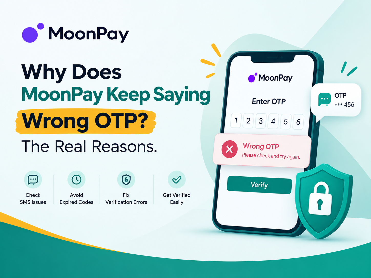 MoonPay Keeps Saying Wrong OTP