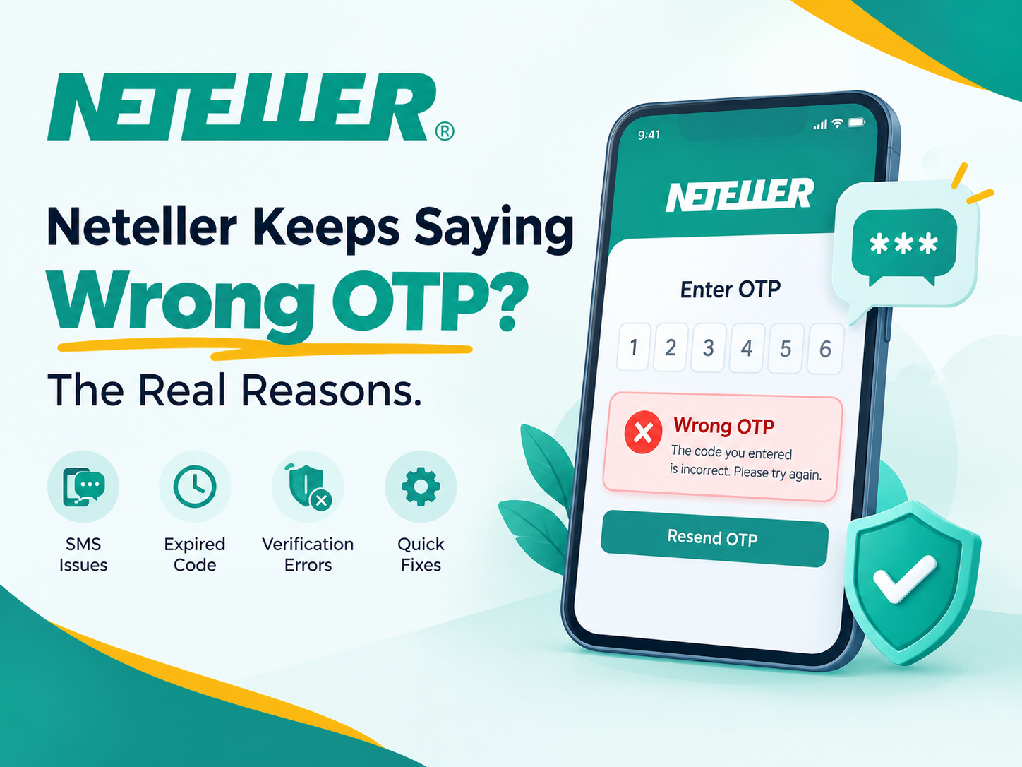 Neteller Keeps Saying Wrong OTP
