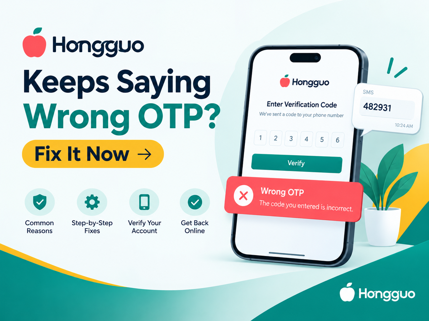 Hongguo Keeps Saying Wrong OTP