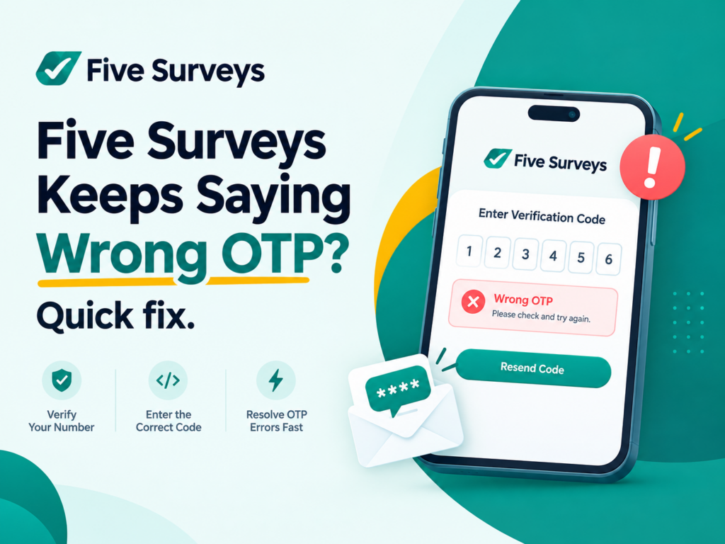Five Surveys Keeps Saying Wrong OTP
